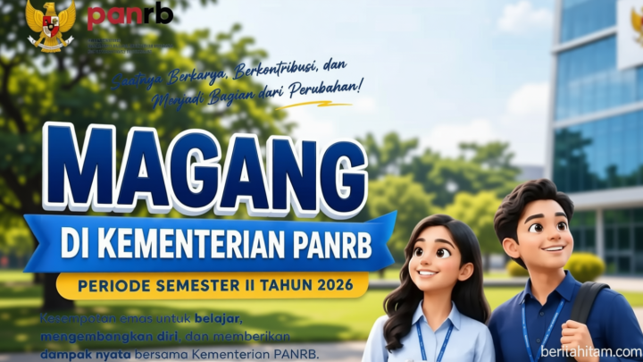 Key Discussion: KemenPANRB Buka Program Magang bagi Siswa dan Mahasiswa, Batas Daftar 12 Juni 2026