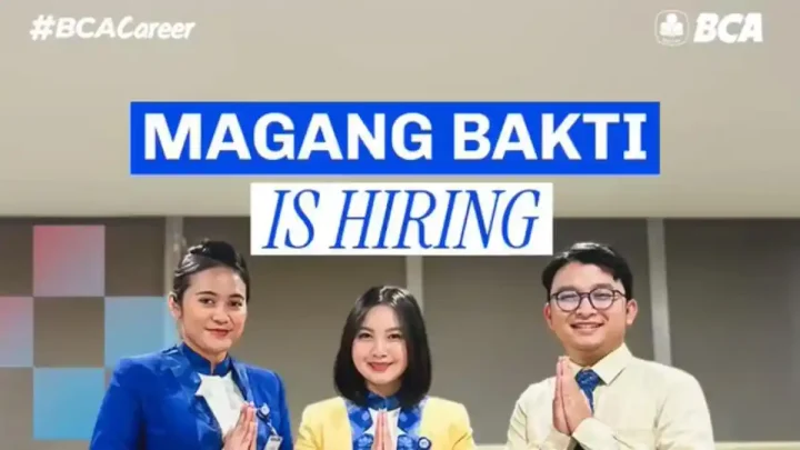 Special Plan: Magang Bakti BCA 2026 untuk Lulusan SMA/SMK dan D1-S1 Dibuka, Beri Uang Saku Tiap Bulan