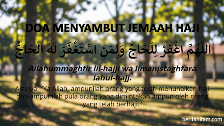 Doa Menyambut Jemaah Haji yang Pulang dari Baitullah ke Tanah Air