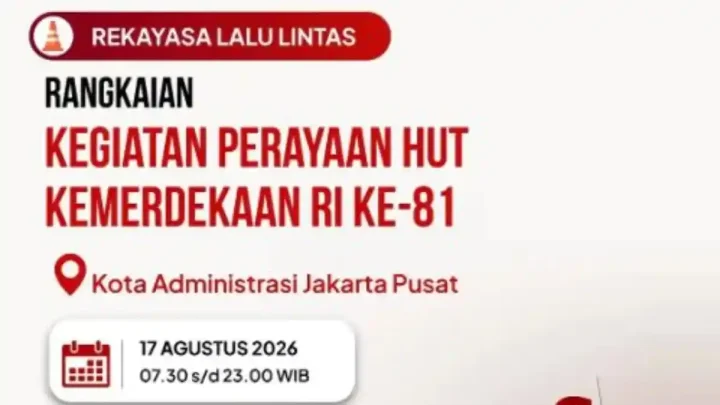 Rekayasa Lalu Lintas Pesta Rakyat HUT ke-81 RI 17 Agustus 2026, Ini Ruas Jalan yang Dialihkan